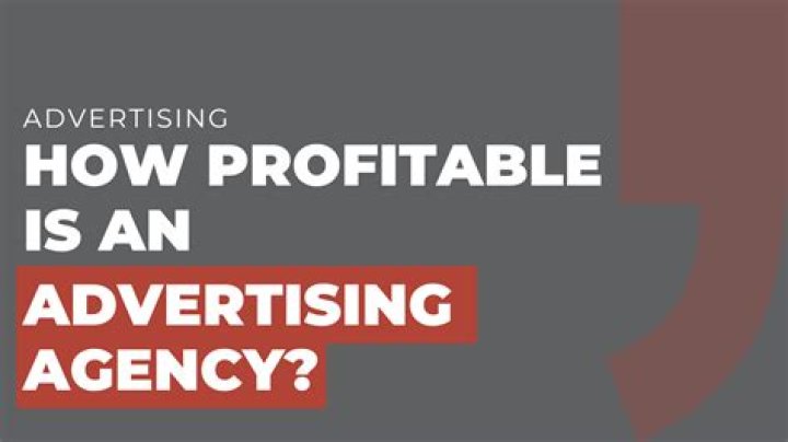 Are advertising agencies profitable?