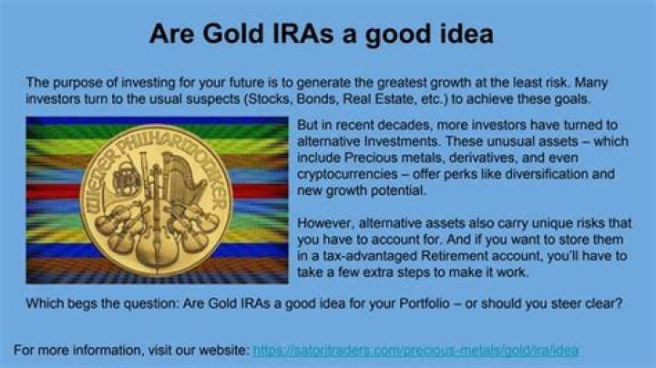 Are Gold IRAS a good idea?