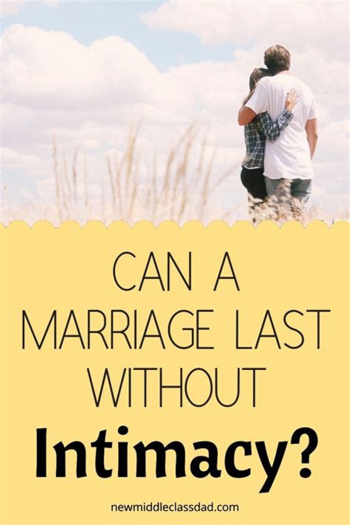 Can a relationship last without intimacy?