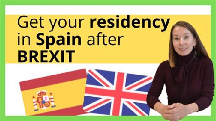 Can you live in Spain after Brexit?