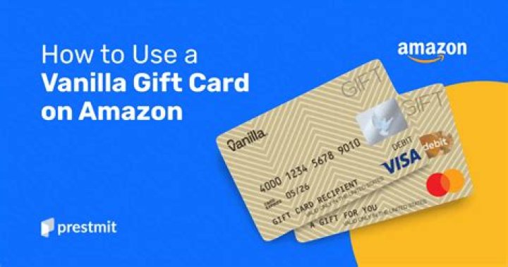 Can you use a vanilla gift card on Amazon?