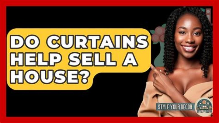 Do curtains help sell a house?