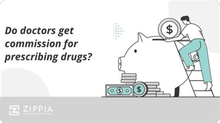Do doctors get commission for prescribing drugs?