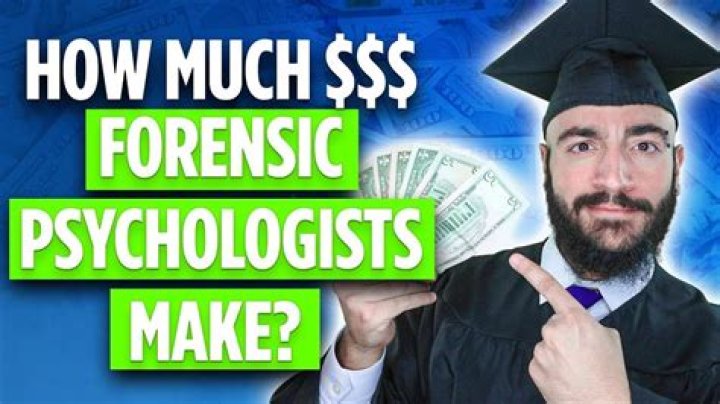 Do forensic psychologist make a lot of money?