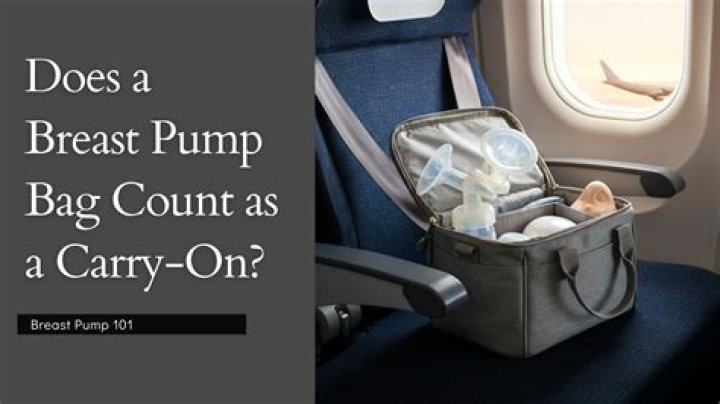 Does breast pump bag count as carry-on?