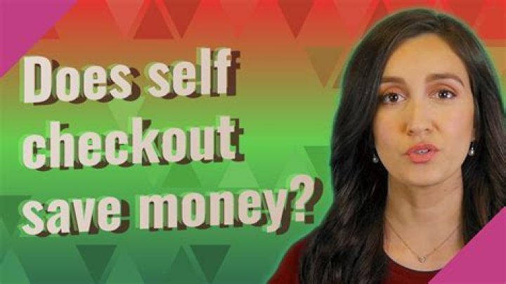Does self-checkout save money?