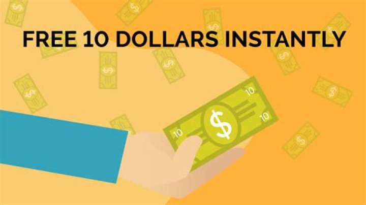 How can I get free 10 dollars?
