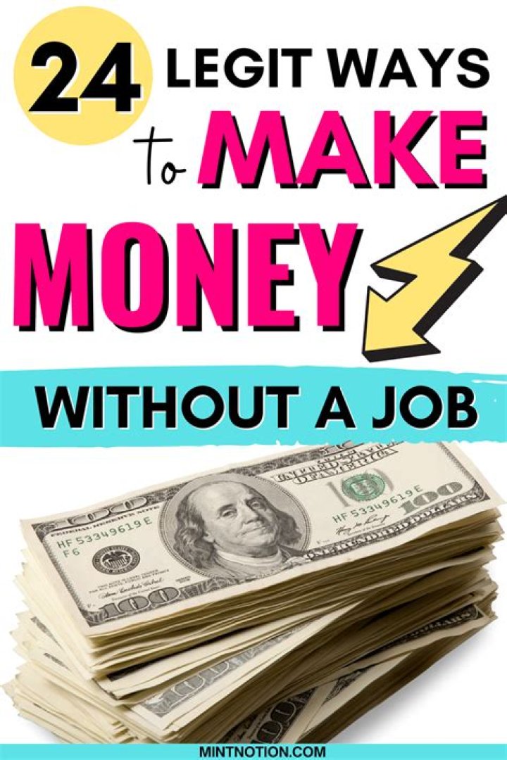 How can I make a lot of money without a job?