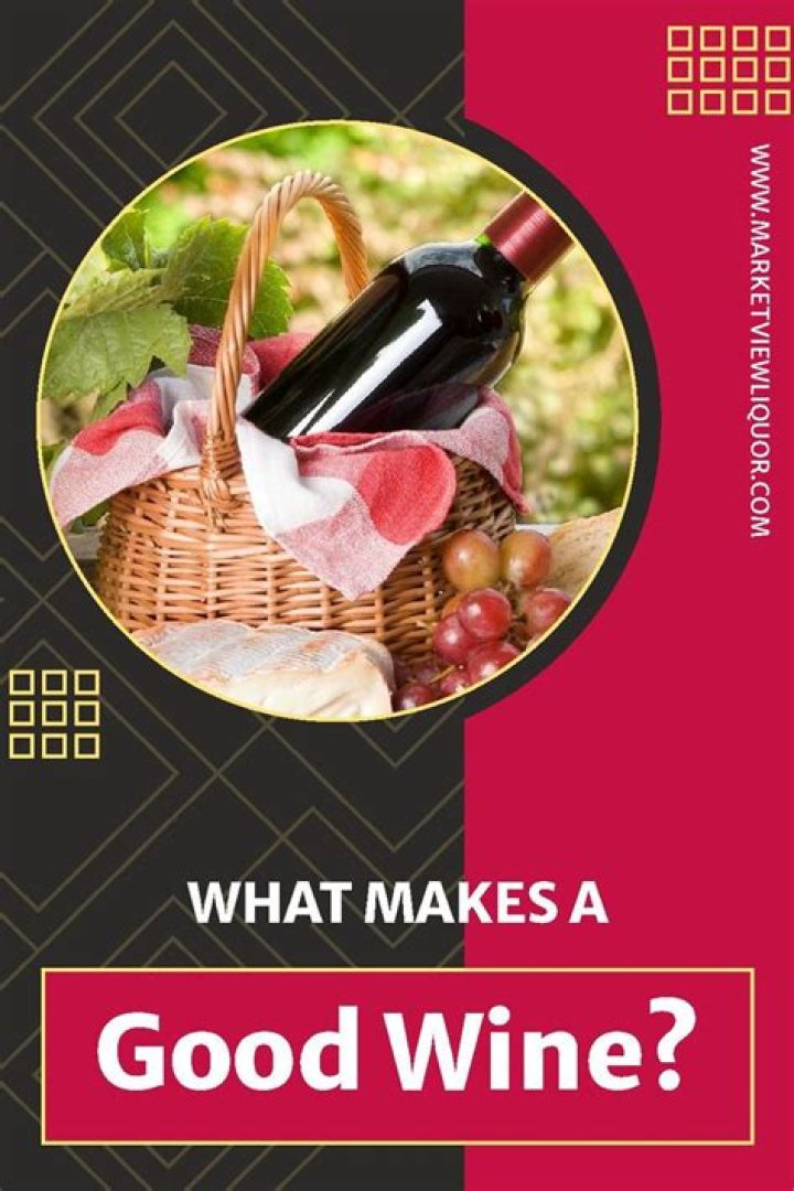 How can you tell a good wine?