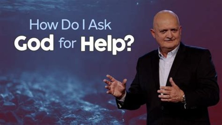 How do I ask God for help?