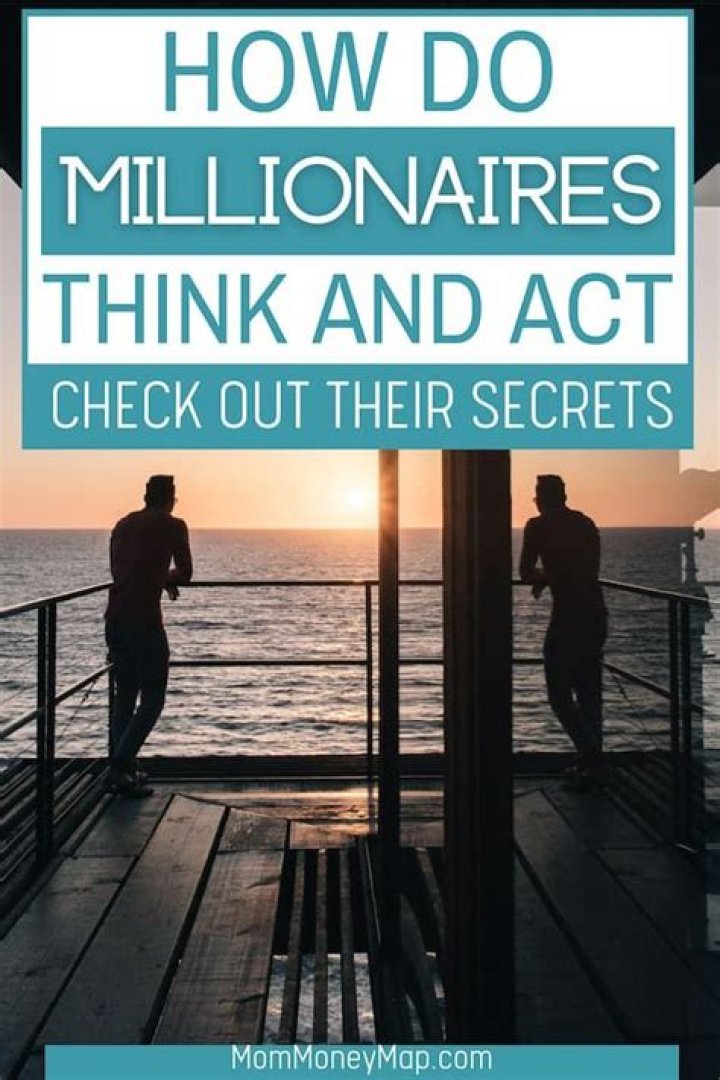 How do millionaires think?