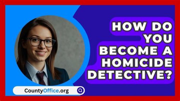 How do you become a homicide detective?