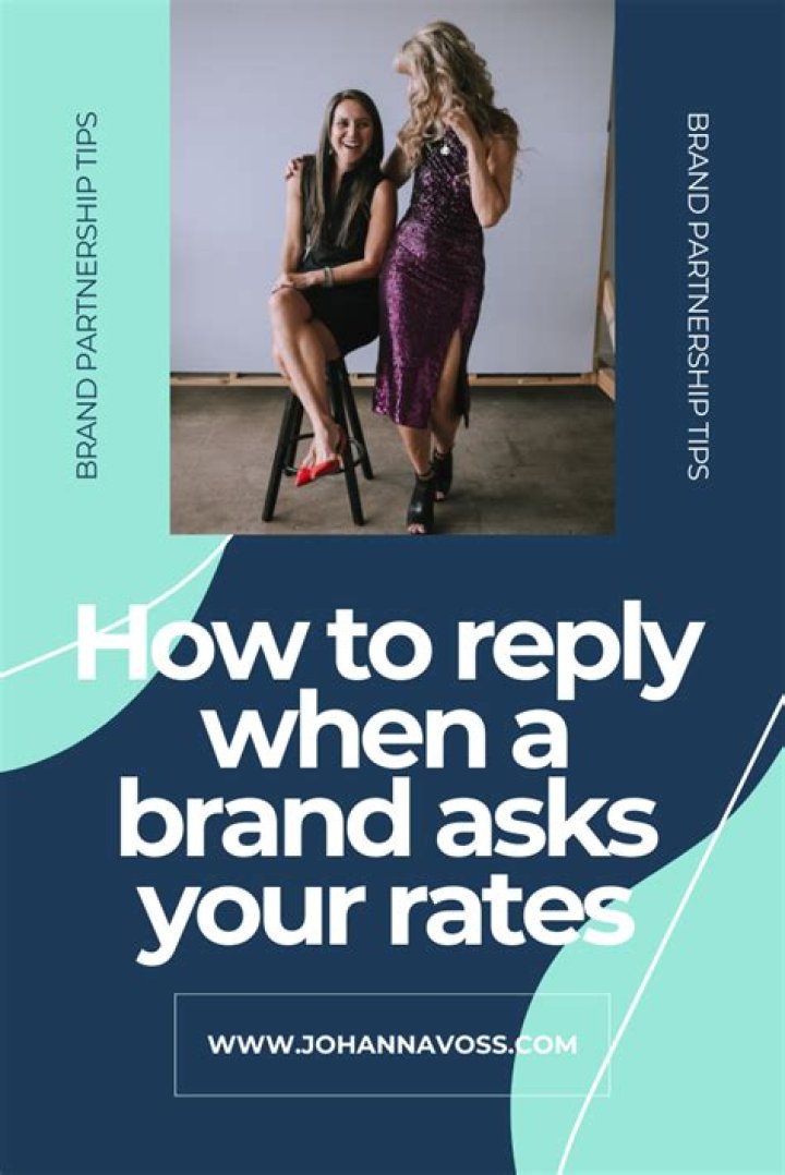 How do you respond when a brand asks your rates?