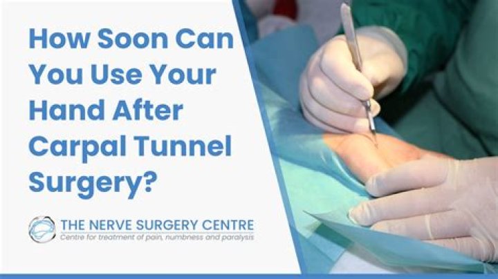 How long are fingers numb after carpal tunnel surgery?