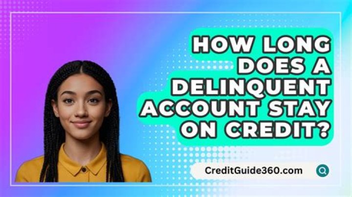 How long does a delinquent account stay on credit?