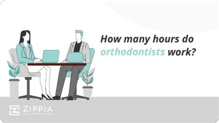 How many hours a day do orthodontists work?