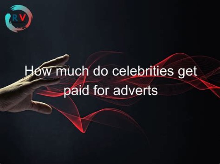How much do celebrities get paid?