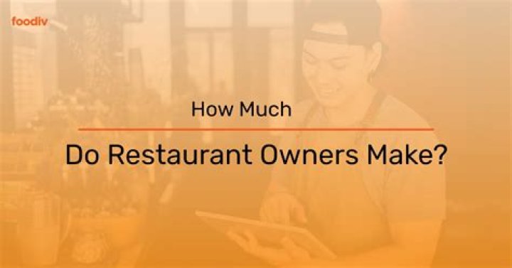 How much do restaurant owners really make?