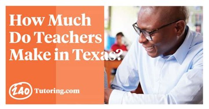 How much do Texas teachers make?
