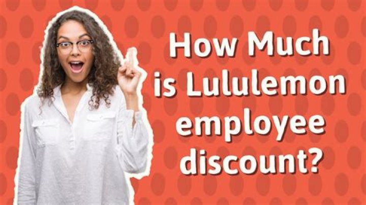How much is Lululemon employee discount?
