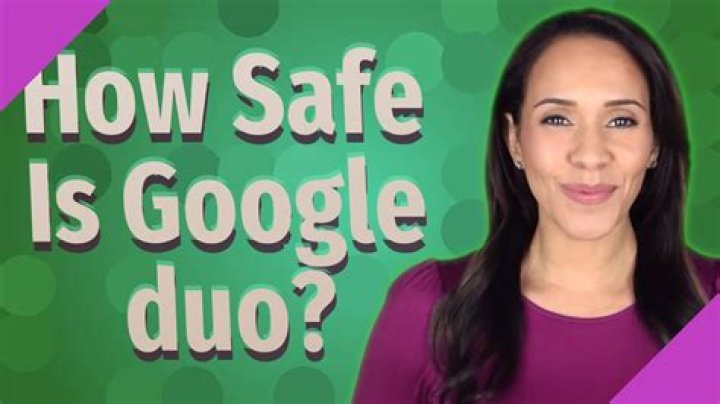 How Safe Is Google duo?