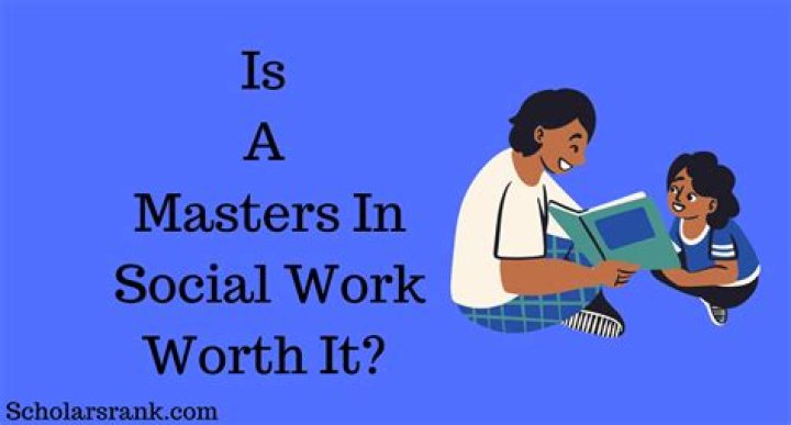 Is a masters in social work worth it?