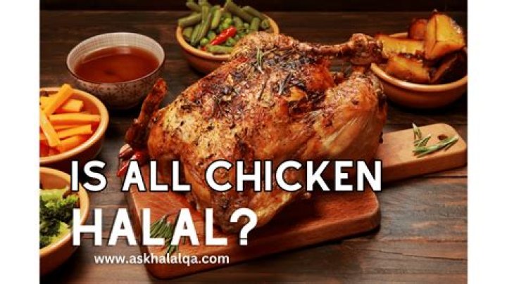 Is all chicken halal?