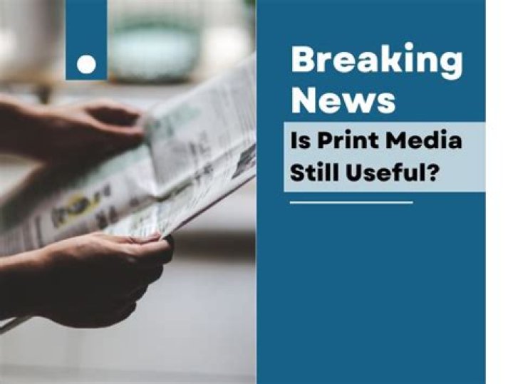 Is print media still useful?
