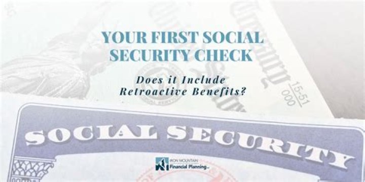 Is Social Security retroactive from the time you apply?