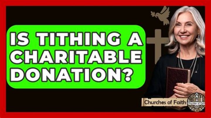 Is tithing a charitable donation?