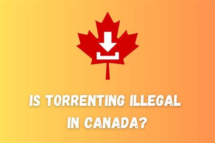 Is Torrenting illegal in Canada?