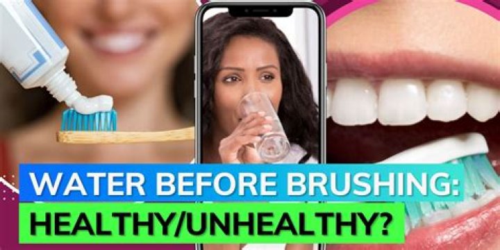 Should we drink water before brushing or after brushing?