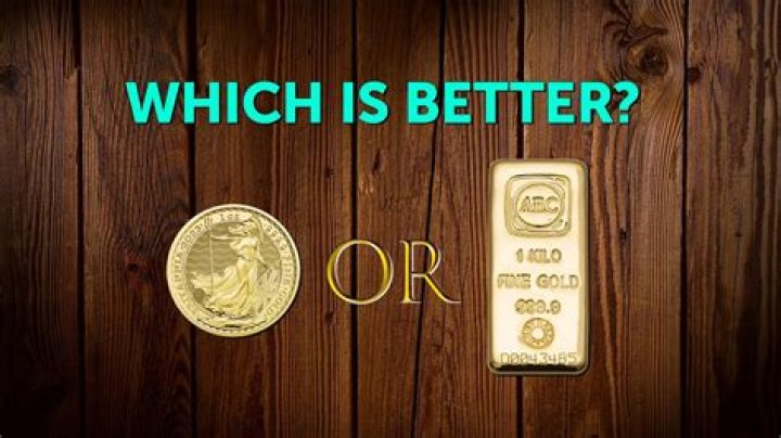 Should you buy gold coins or bars?
