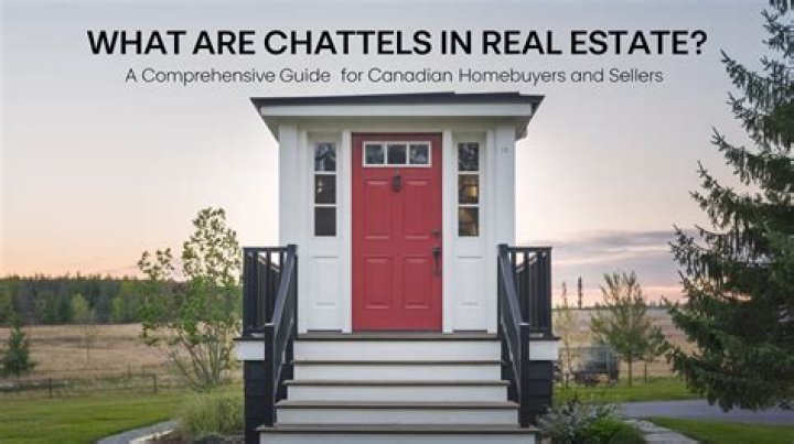 What are considered chattels in a house?