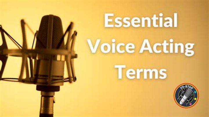 What are some acting terms?