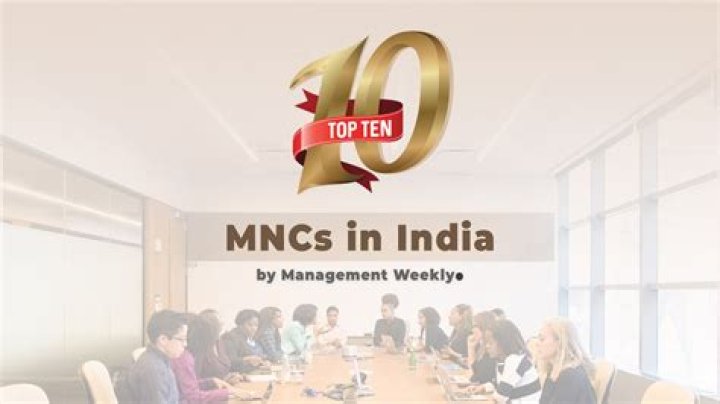 What are the top 10 MNC companies?