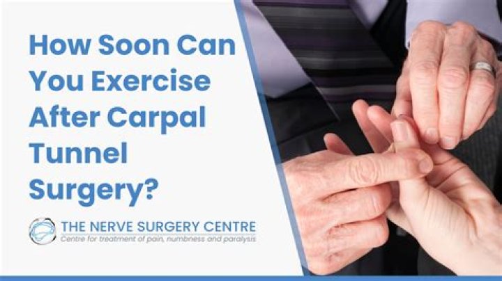 What can you do 2 weeks after carpal tunnel surgery?