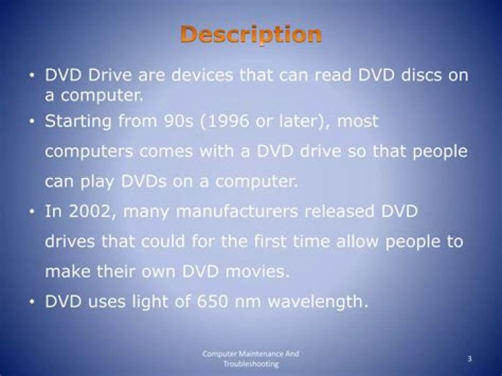 What devices can play DVDs?