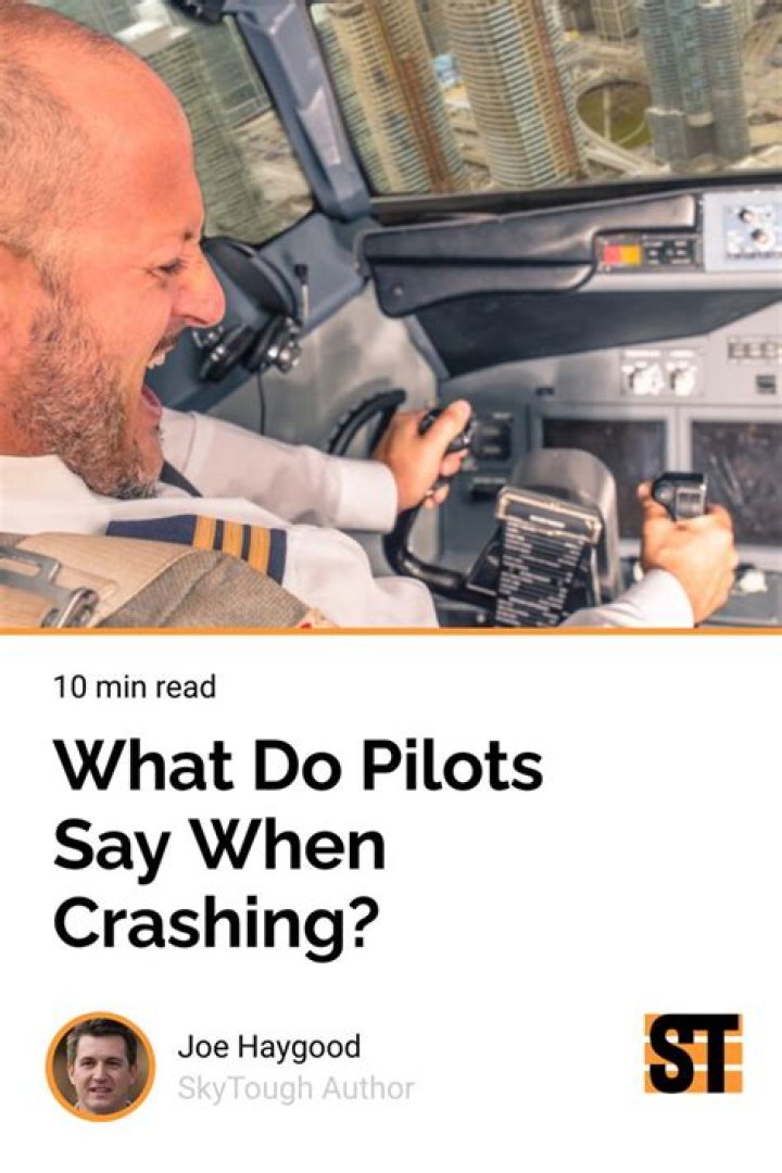 What do pilots say when crashing?