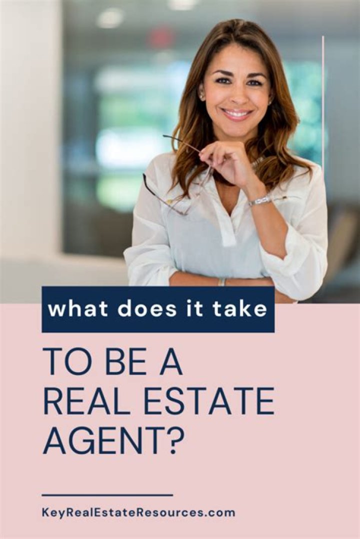 What do you need to be good at to become a real estate agent?