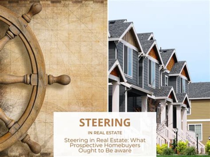 What does steering in real estate mean?
