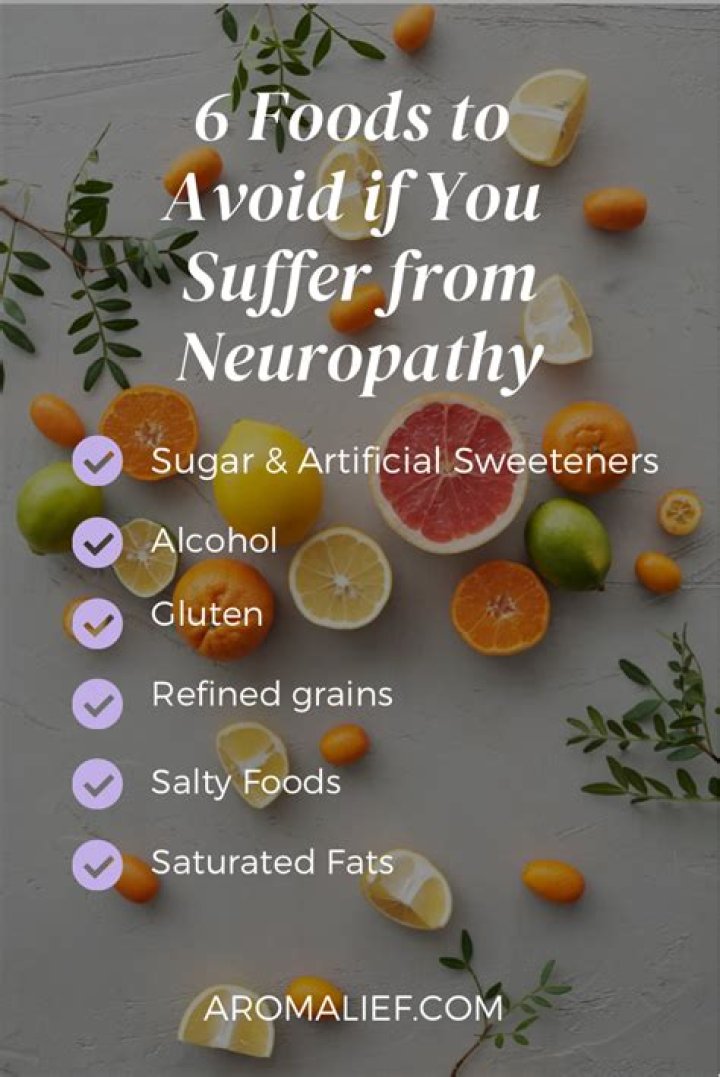What foods should I avoid if I have neuropathy?