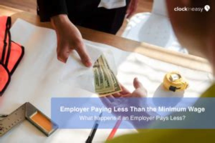 What happens if an employer pays less than minimum wage?