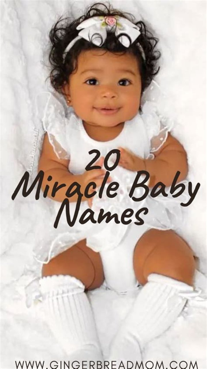 What is a good name for a miracle baby?