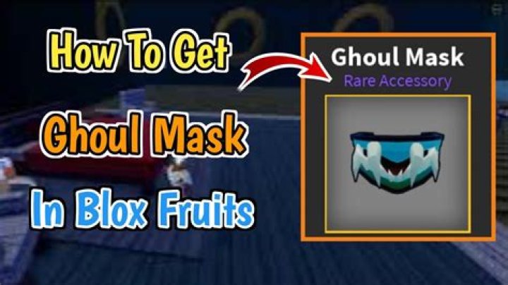 What is ghoul mask Blox fruits?