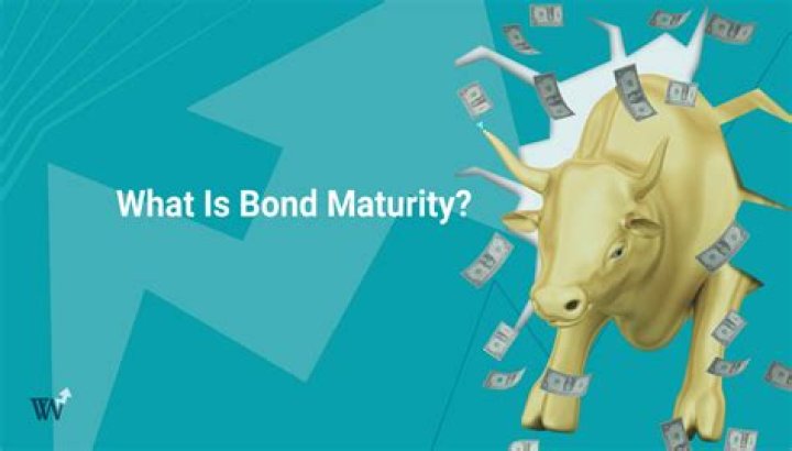 What is maturity bond?