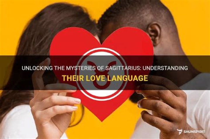 What is Sagittarius love language?