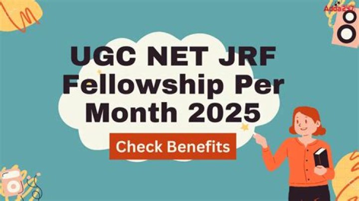 What is the amount of UGC JRF Fellowship?