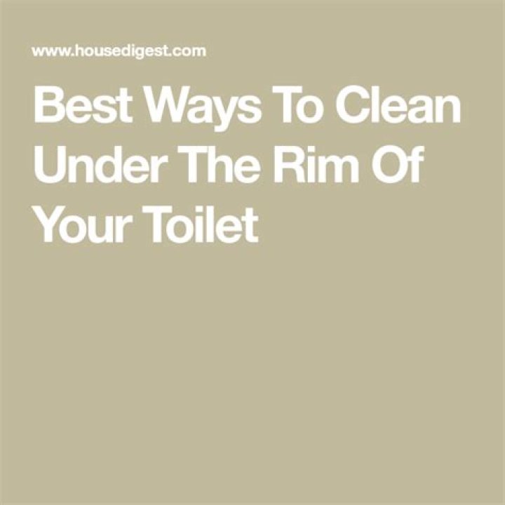What is the best way to clean under the rim of a toilet?