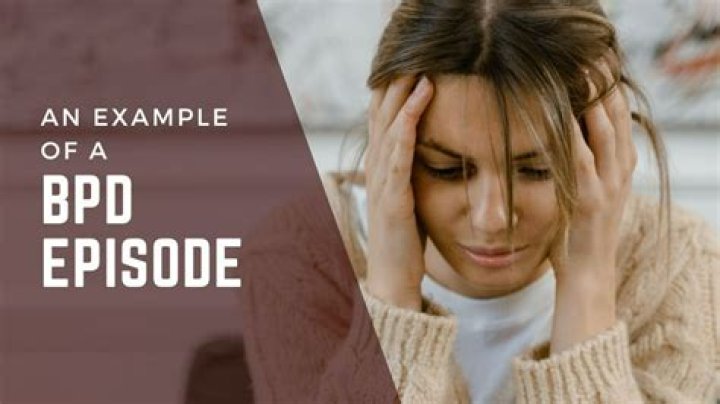 What triggers BPD episodes?